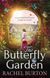 The Butterfly Garden, Rachel Burton
