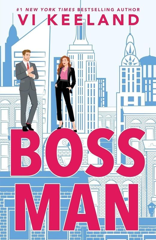 Bossman, Vi Keeland