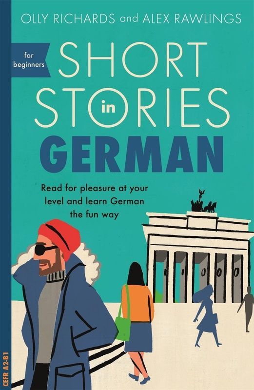 Short Stories in German for Beginners, Olly Richards