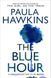 The Blue Hour, Paula Hawkins
