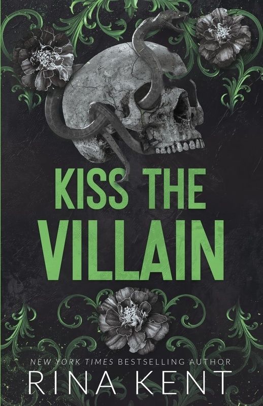 Kiss The Villain, Rina Kent