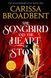 The Songbird and the Heart of Stone, Carissa Broadbent