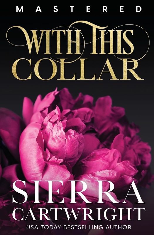 With This Collar, Sierra Cartwright