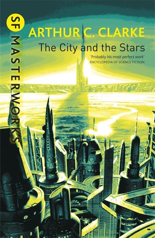 The City And The Stars, Sir Arthur C. Clarke