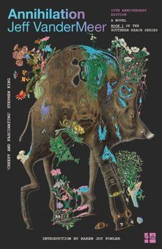 Annihilation, Jeff VanderMeer