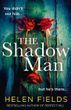 The Shadow Man - Helen Fields, Helen Fields