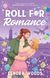 Roll for Romance, Lenora Woods