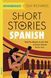 Short Stories in Spanish for Intermediate Learners ENG-HUD-SA-G81 фото 2