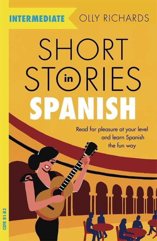 Short Stories in Spanish for Intermediate Learners ENG-HUD-SA-G81 фото