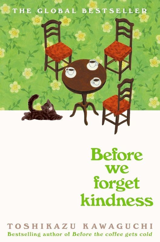 Before We Forget Kindness, Toshikazu Kawaguchi