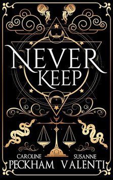 Never Keep, Caroline Peckham,Susanne Valenti