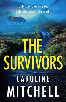The Survivors, Caroline Mitchell