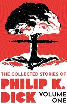 The Collected Stories of Philip K. Dick Volume 1 ENG-HUD-OAT-AT5 фото