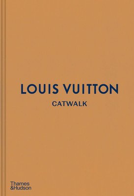 Louis Vuitton Catwalk: The Complete Fashion Collections  ENG-HUD-SC-EFW81 фото