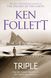 Triple, Ken Follett