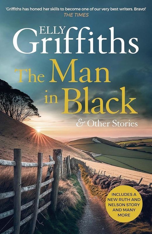 The Man in Black and Other Stories, Elly Griffiths