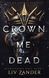 Crown Me Dead