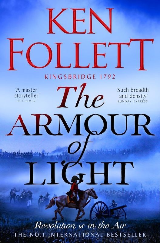 The Armour of Light, Ken Follett