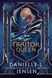 The Traitor Queen, Danielle L. Jensen