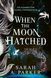 When the Moon Hatched ENG-HUD-CAW-J81 фото 1
