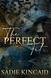 The Perfect Fit, Sadie Kincaid