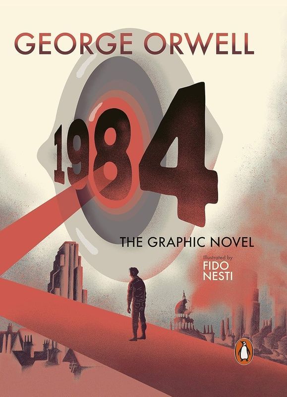 Nineteen Eighty-Four Graphic Novel, George Orwell