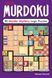 Murdoku: 80 Murder Mystery Logic Puzzles