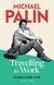 Michael Palin Diaries 3 books set