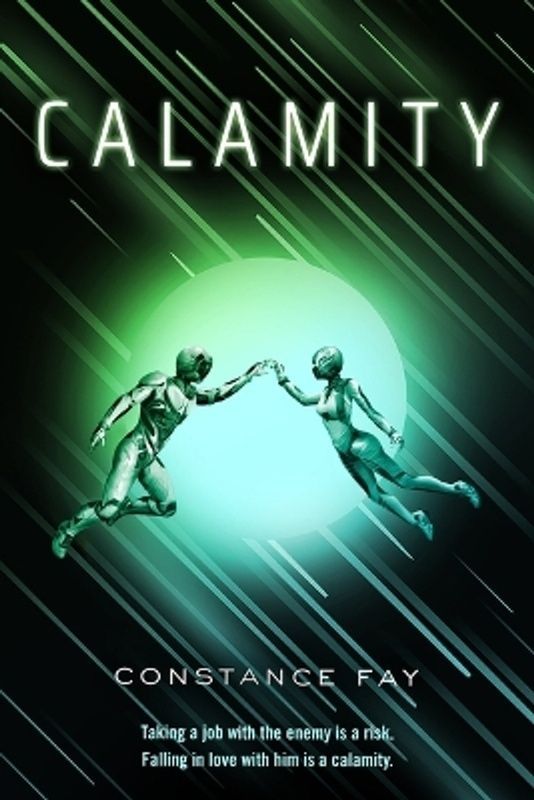 Calamity, Constance Fay
