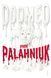 Doomed, Chuck Palahniuk