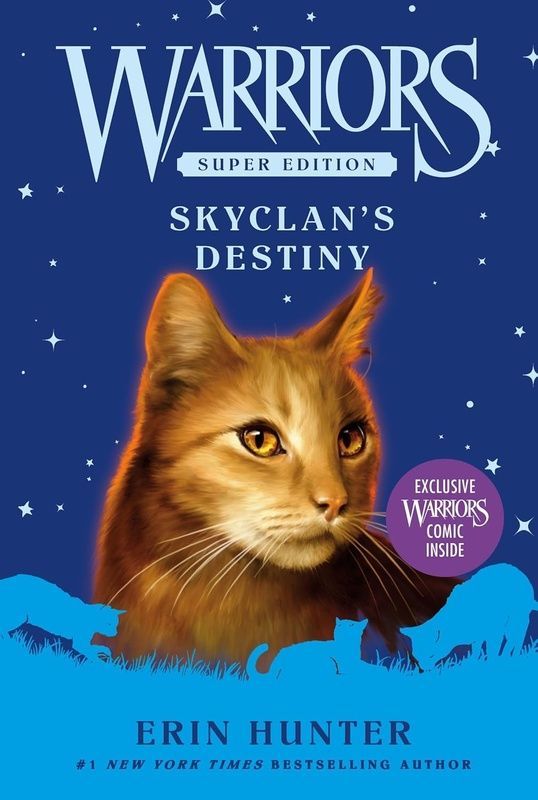Warriors Super Edition: SkyClan's Destiny, Erin Hunter