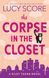 The Corpse in the Closet, Lucy Score