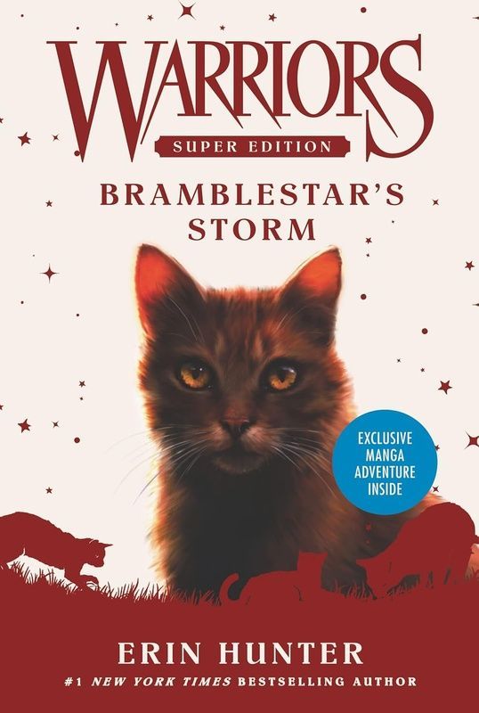 Warriors Super Edition: Bramblestar's Storm, Erin Hunter