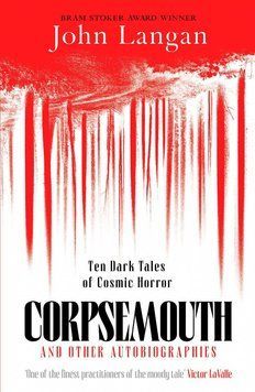 Corpsemouth and Other Autobiographies ENG-HUD-MEX-CR13 фото