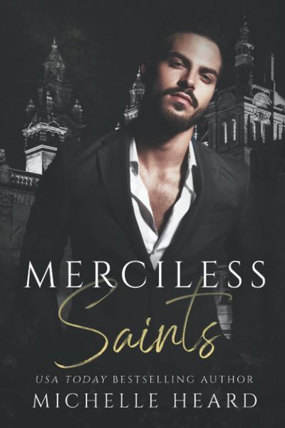 Merciless Saints, Michelle Heard