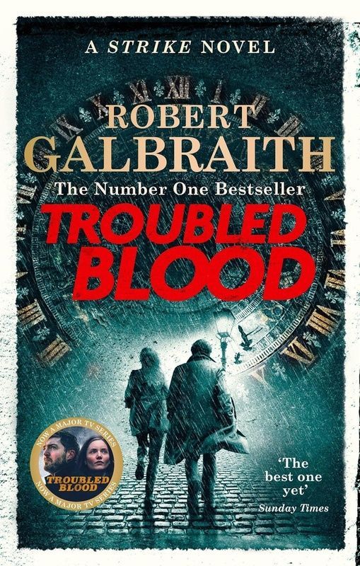 Troubled Blood, Robert Galbraith