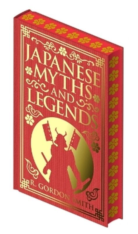 Japanese Myths and Legends, Richard Gordon Smith