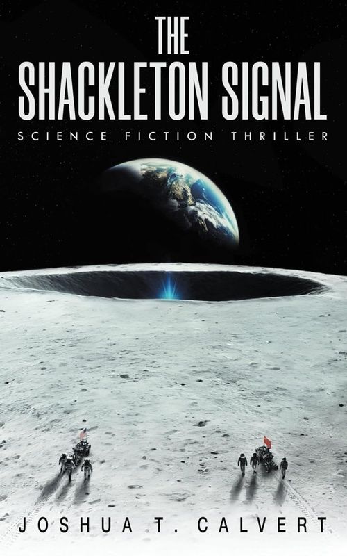 The Shackleton Signal, Joshua T. Calvert