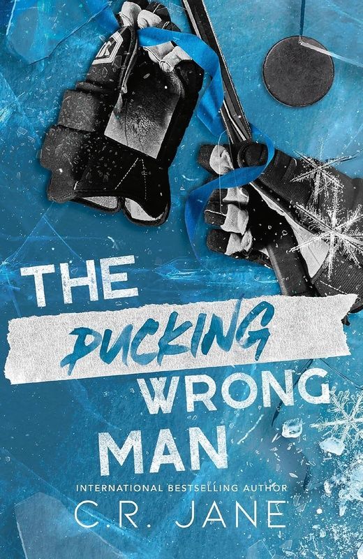 The Pucking Wrong Man , C. R. Jane