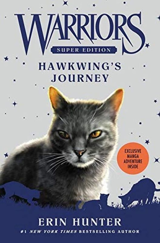 Warriors Super Edition: Hawkwing's Journey, Erin Hunter