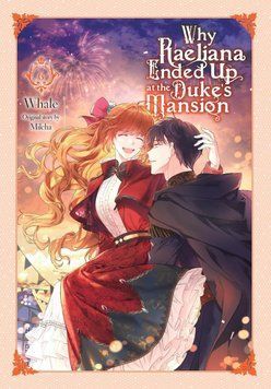Why Raeliana Ended Up at the Duke's Mansion, Vol. 6 ENG-HUD-SAH-XW19 фото