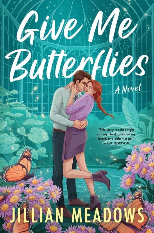 Give Me Butterflies, Jillian Meadows