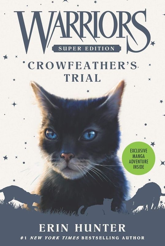 Warriors Super Edition: Crowfeather&rsquo;s Trial, Erin Hunter