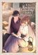 Why Raeliana Ended Up at the Duke's Mansion, Vol. 7, Milcha