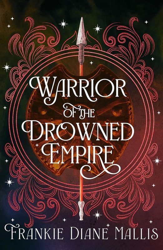 Warrior of the Drowned Empire, Frankie Diane Mallis