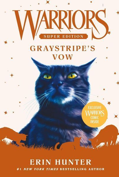 Warriors Super Edition: Graystripe's Vow, Erin Hunter