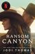 Ransom Canyon, Jodi Thomas