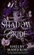 The Shadow Bride, Shelby Mahurin