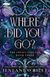 Where Did You Go?, Jeneane O'Riley