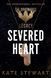 Severed Heart, Kate Stewart